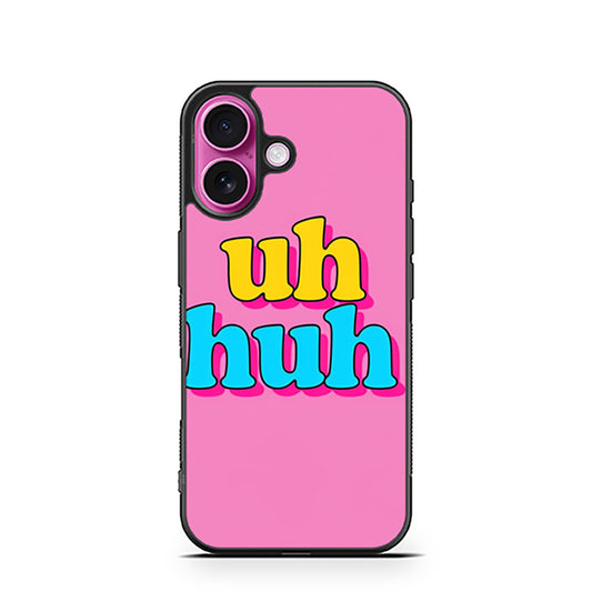 Playful Uh-Huh iPhone 16 series case